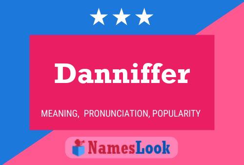 Póster del nombre Danniffer