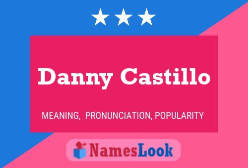 Póster del nombre Danny Castillo