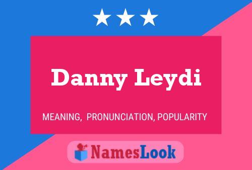 Póster del nombre Danny Leydi