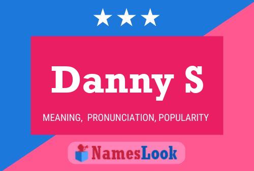 Póster del nombre Danny S