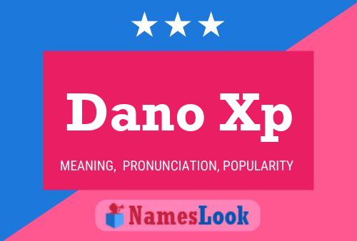 Póster del nombre Dano Xp