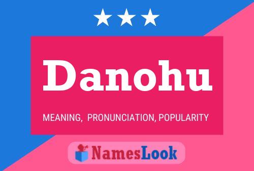 Póster del nombre Danohu