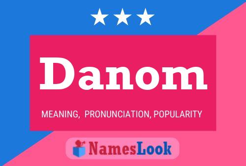 Póster del nombre Danom