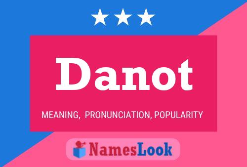 Póster del nombre Danot