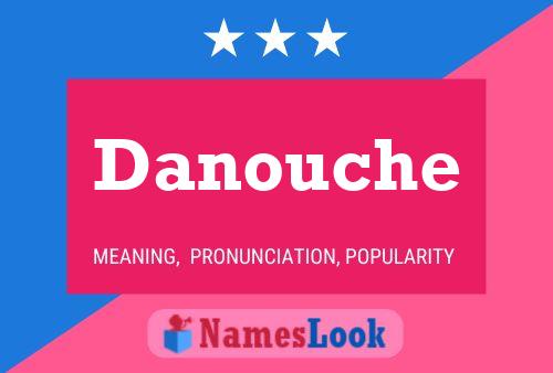 Póster del nombre Danouche