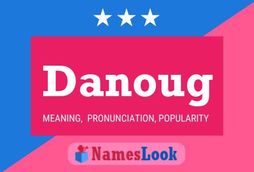 Póster del nombre Danoug