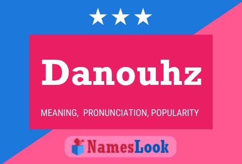 Póster del nombre Danouhz