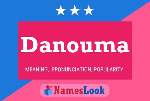 Póster del nombre Danouma