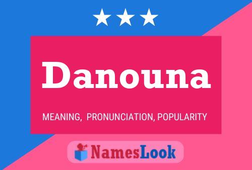 Póster del nombre Danouna