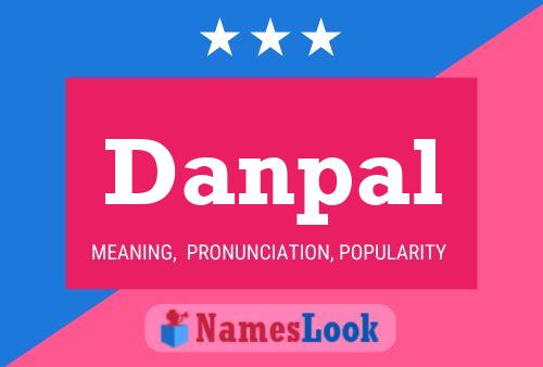 Póster del nombre Danpal