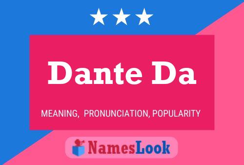 Póster del nombre Dante Da