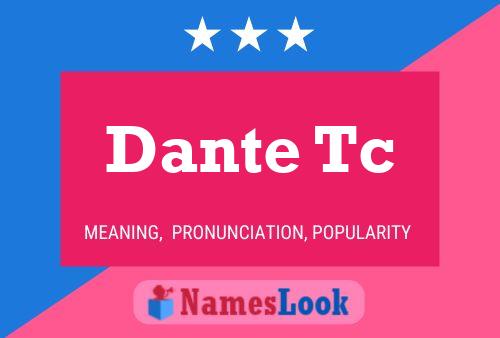 Póster del nombre Dante Tc