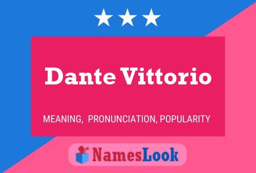 Póster del nombre Dante Vittorio