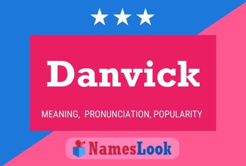 Póster del nombre Danvick