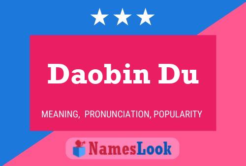 Póster del nombre Daobin Du