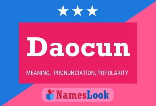 Póster del nombre Daocun