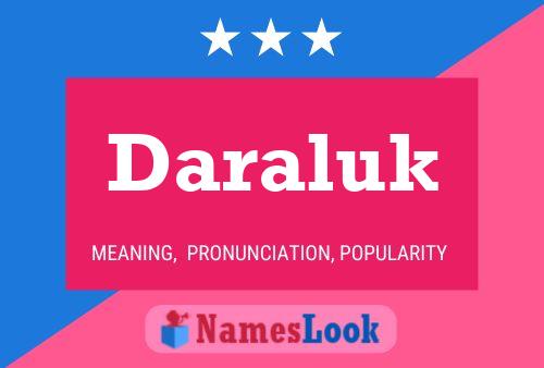 Póster del nombre Daraluk