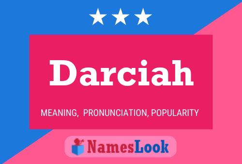 Póster del nombre Darciah