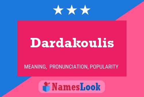 Póster del nombre Dardakoulis