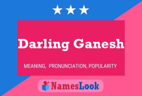 Póster del nombre Darling Ganesh