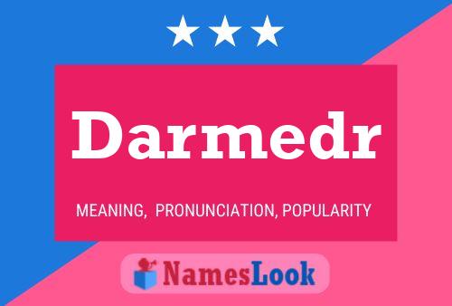 Póster del nombre Darmedr