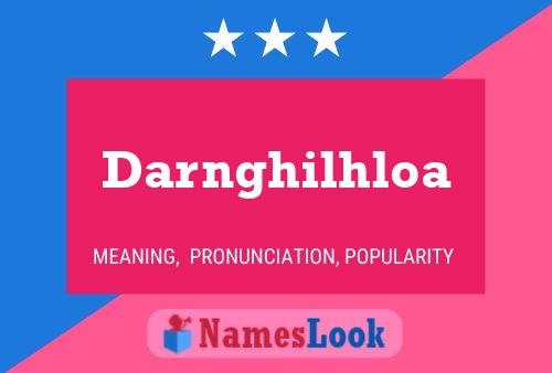 Póster del nombre Darnghilhloa