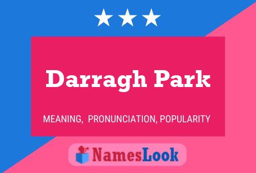 Póster del nombre Darragh Park