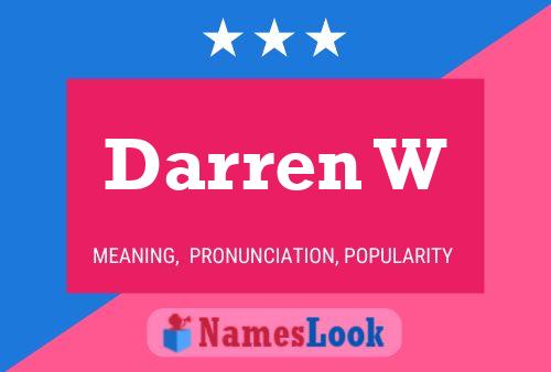 Póster del nombre Darren W