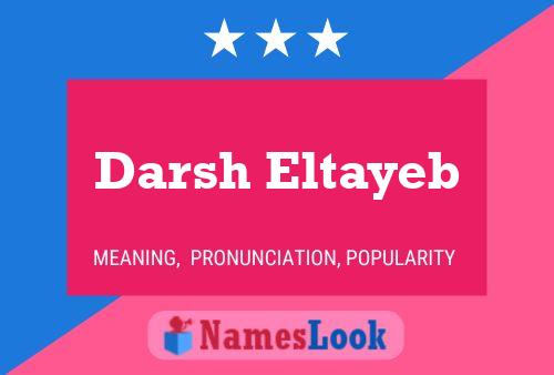 Póster del nombre Darsh Eltayeb