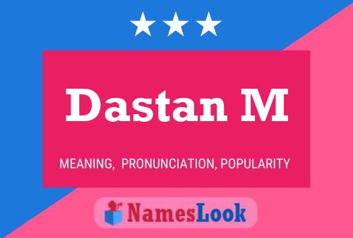 Póster del nombre Dastan M