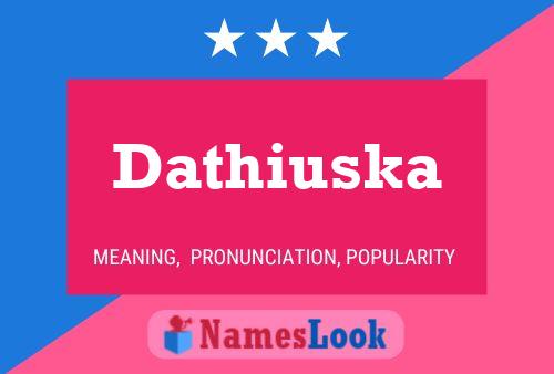 Póster del nombre Dathiuska