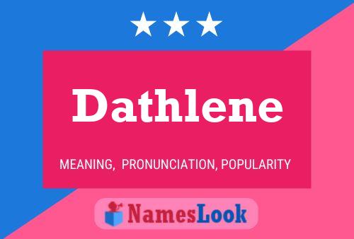 Póster del nombre Dathlene