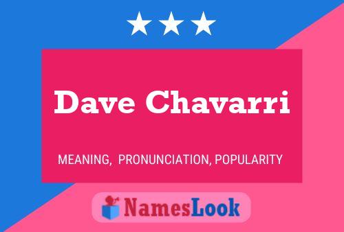 Póster del nombre Dave Chavarri