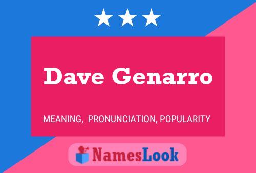 Póster del nombre Dave Genarro