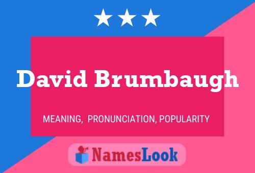 Póster del nombre David Brumbaugh