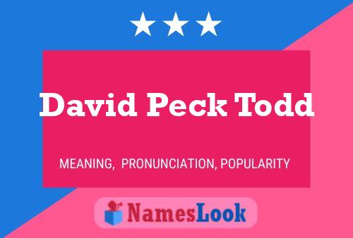 Póster del nombre David Peck Todd