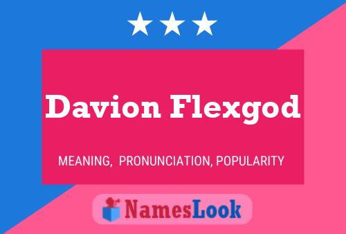 Póster del nombre Davion Flexgod