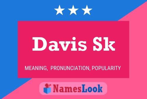 Póster del nombre Davis Sk