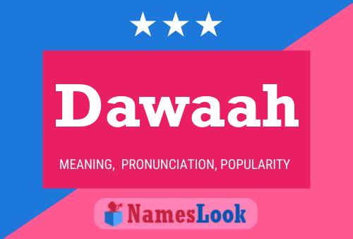 Póster del nombre Dawaah