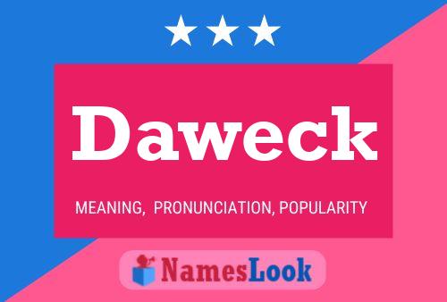 Póster del nombre Daweck