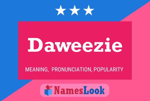 Póster del nombre Daweezie