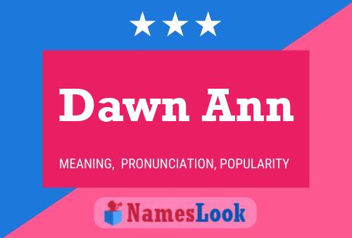 Póster del nombre Dawn Ann