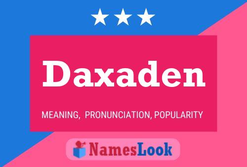 Póster del nombre Daxaden