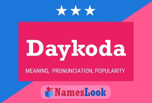 Póster del nombre Daykoda