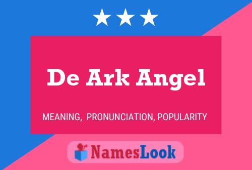 Póster del nombre De Ark Angel