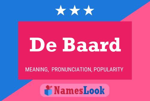 Póster del nombre De Baard