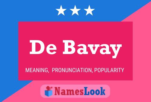 Póster del nombre De Bavay