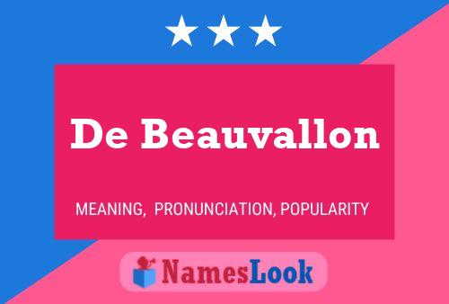 Póster del nombre De Beauvallon