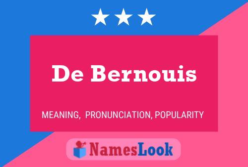 Póster del nombre De Bernouis