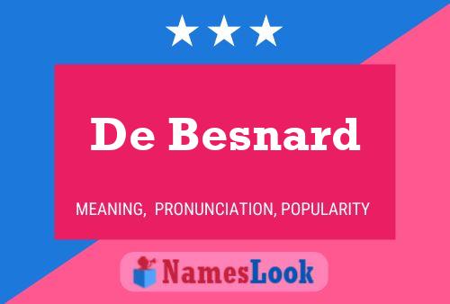 Póster del nombre De Besnard